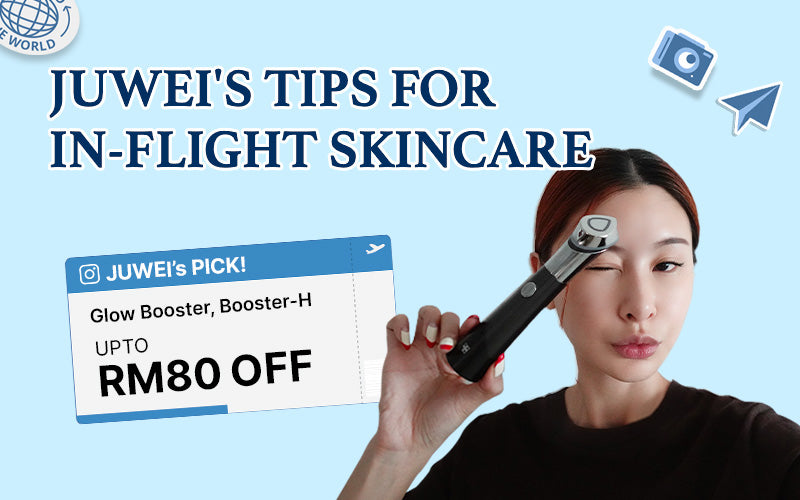 JUWEI'S SKINCARE TIP